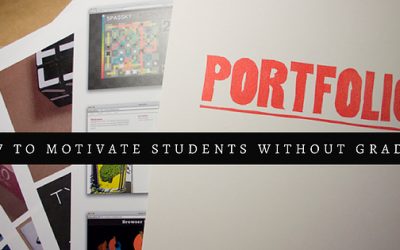 How to Motivate Your Students Without Grades