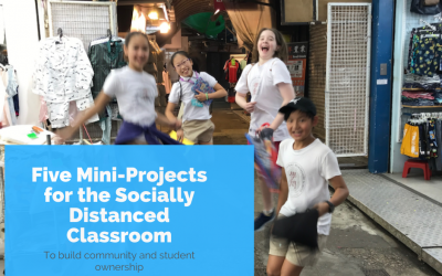 Building Community and Ownership: 5 Mini-Projects to make the Socially Distanced Classroom More Social