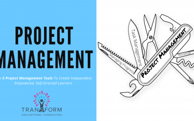 Managing Projects in a Virtual/ Hybrid Environment: 5 Tools That Create Independent, Empowered Learners