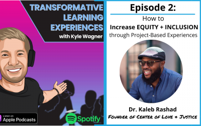 Episode 2: Using Project-Based Experiences to Increase Equity and Inclusion